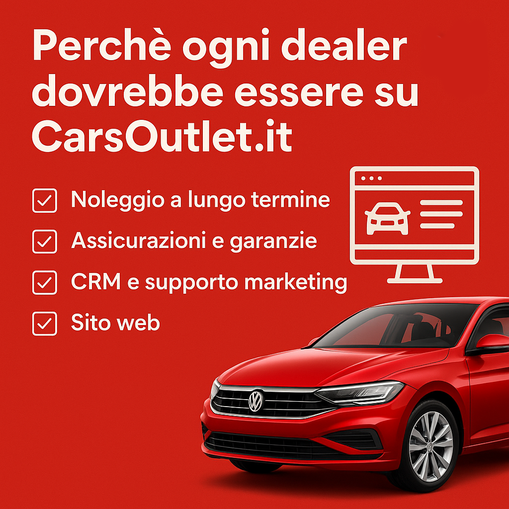 Perché ogni dealer dovrebbe essere su CarsOutlet.it